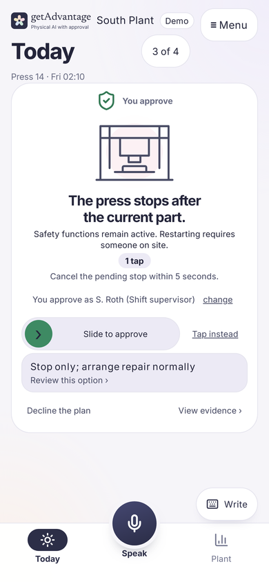 You approve: Press 14 in South Plant
